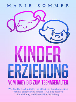 cover image of KINDERERZIEHUNG--Vom Baby bis zum Teenageralter